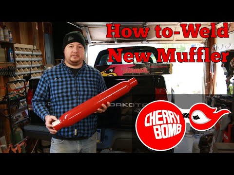 How To- Weld on a New Muffler, Glass Pack/Cherry Bomb